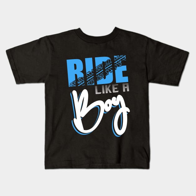 Ride like a Boy - Motocross Dirt Bike Boys Motorcross Supercross BMX T-Shirt Kids T-Shirt by Shirtbubble